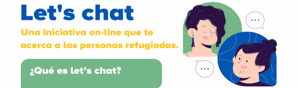 Programa de Voluntariado Let's Chat: Conversación online en inglés con personas refugiadas (inscripciones hasta el 25 de marzo)
