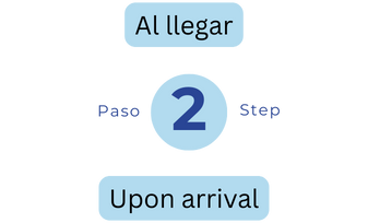 Al llegar, paso 2. 2 step, upon arrival