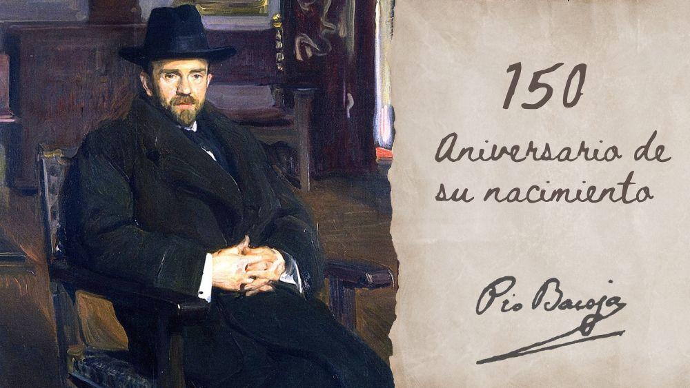 Imagen 150 aniversario nacimiento Pío Baroja