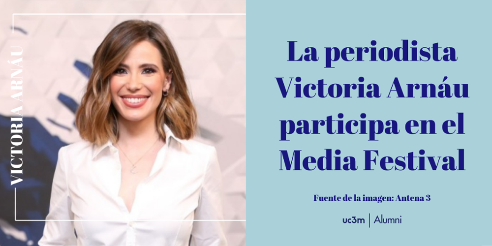 La periodista Victoria Arnáu participa en el Media Festival 