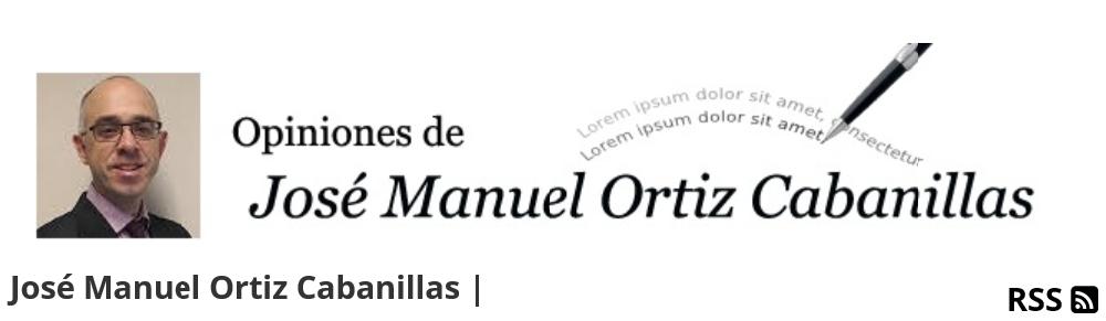 Imagen Blog Jose Manuel Ortiz Cabanillas