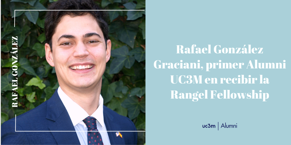 Rafael González Graciani, primer Alumni UC3M en recibir la Rangel Fellowship