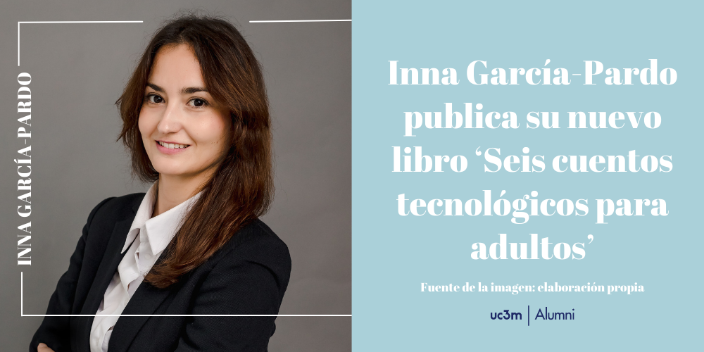 Inna García-Pardo publica su nuevo libro 'Seis cuentos tecnológicos para adultos'
