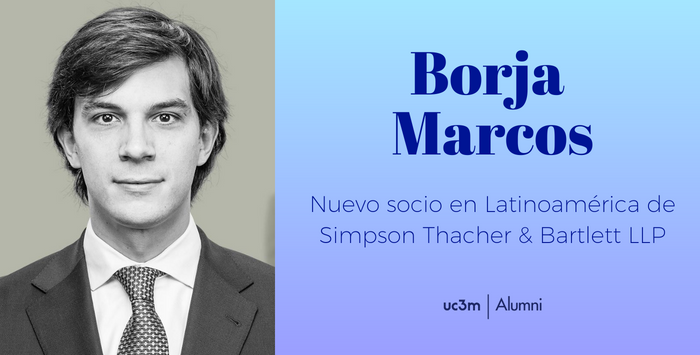Borja Marcos, nuevo socio del grupo de Latinoamérica en Simpson Thacher & Bartlett LLP