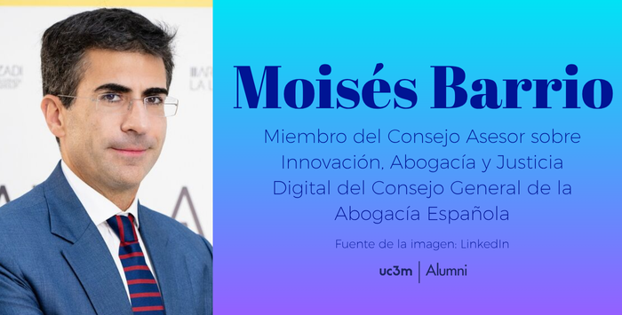 Moisés Barrio es el nuevo miembro del Consejo Asesor sobre Innovación, Abogacía y Justicia Digital del Consejo General de la Abogacía Española