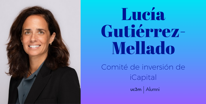 Lucía Gutiérrez-Mellado se incorpora al comité de inversión de iCapital