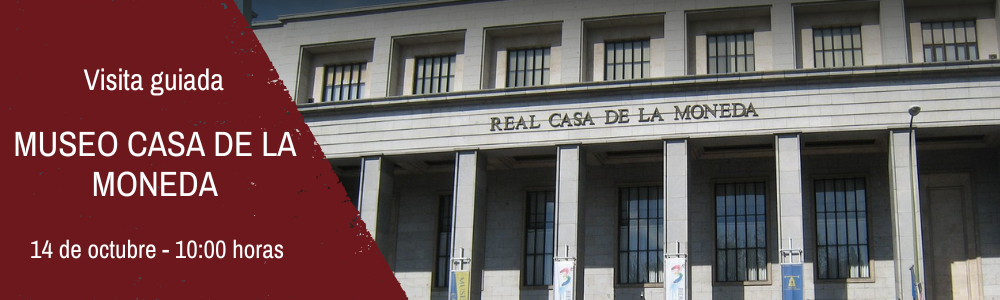 Visita guiada al Museo Casa de la Moneda