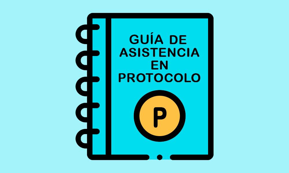 Guía de asistencia en Protocolo