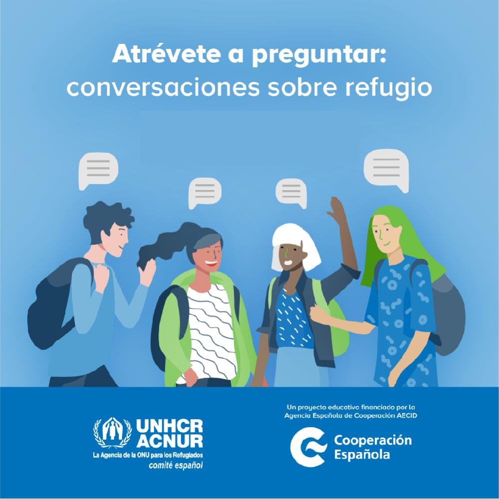 Campaña Atrevete a preguntar ACNUR