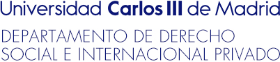 Universidad Carlos III de Madrid - Departamento de Derecho Social e Internacional Privado