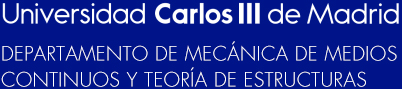 Universidad Carlos III de Madrid - Departamento de Mecánica de Medios Continuos y Teoría de Estructuras