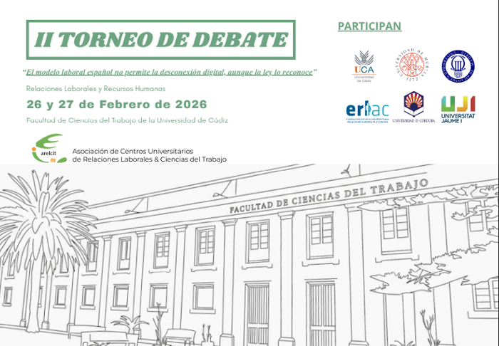 cartel II segunda Edición del Torneo de Debate organizado por la Asociación de Centros Universitarios de Relaciones Laborales y Ciencias del Trabajo. 
