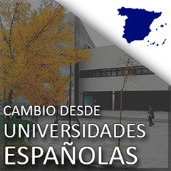 cambio desde universidades españolas