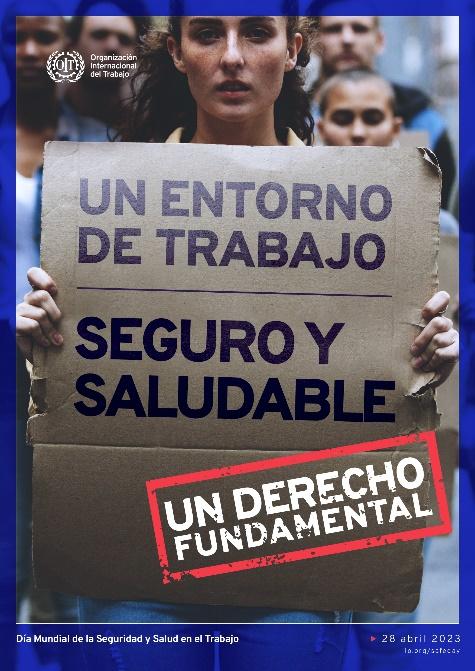 UN ENTORNO DE TRABAJO SEGURO: DERECHO FUNDAMENTAL.