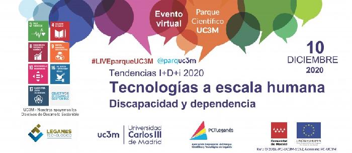 Tendencias I+D+i 2020: Tecnologías a escala humana #LIVEparqueUC3M (10/12/2020)