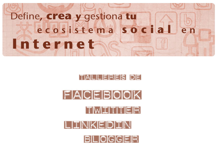 talleres de Facebook, twitter, linkedin, blogger