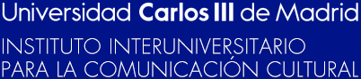 Universidad Carlos III de Madrid. Instituto Interuniversitario para la Comunicación Cultural