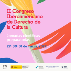 II Congreso Iberoamericano de Derecho de la Cultura: Jornadas preparatorias
