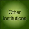 OTHER INSTITUTIONS