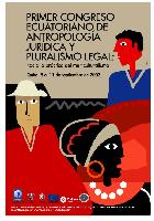 II Seminario monográfico Primer Congreso ecuatoriano de Antropología jurídica y pluralismo legal: hacia la vigencia del multiculturalismo Quito, 8 a 11 de septiembre de 2003