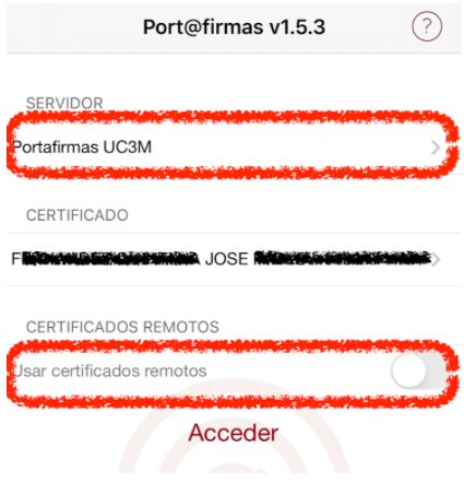 Pantalla de acceso, seleccionar servidor Portafirmas UC3M y Certificados remotos desactivado.