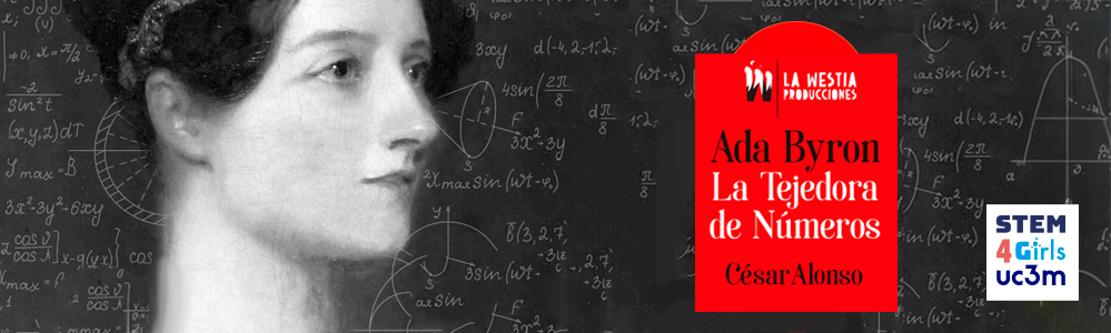 Espectaculo teatral Ada Byron, La Tejedora de Números