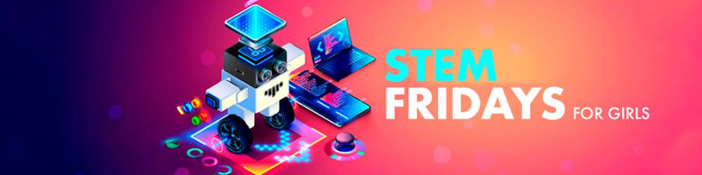 Stem for Girls Fridays