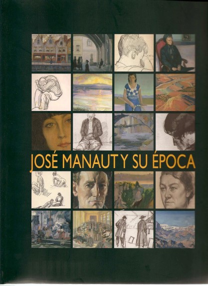 José Manaut y su época, 1898-1971 : guía de la exposición