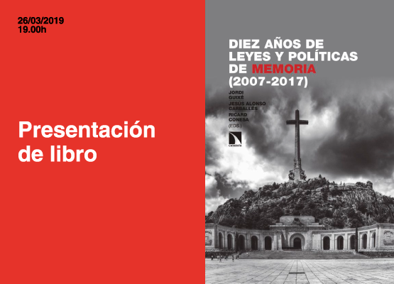 Acto de AMESDE. Presentación del libro ‘Diez años de leyes y políticas de memoria (2007-2017)’, de Jordi Guixé Corominas, Jesús Alonso Carballés y Ricard Conesa Sánchez