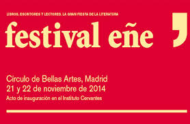 Arranca la programación del Festival Eñe ’14, una gran celebración de la cultura