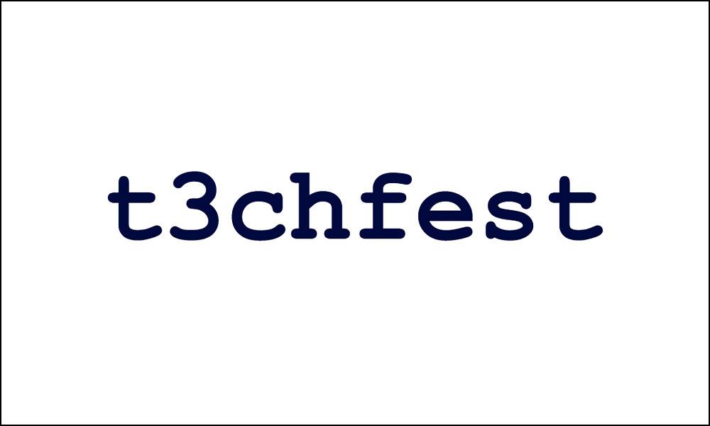 T3chfest