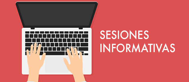 Sesiones informativas de admisión y matrícula