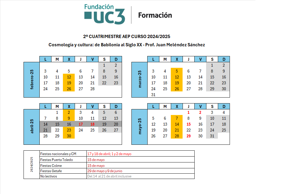 Miércoles. Del 12 de febrero al 28 de mayo de 2025.
