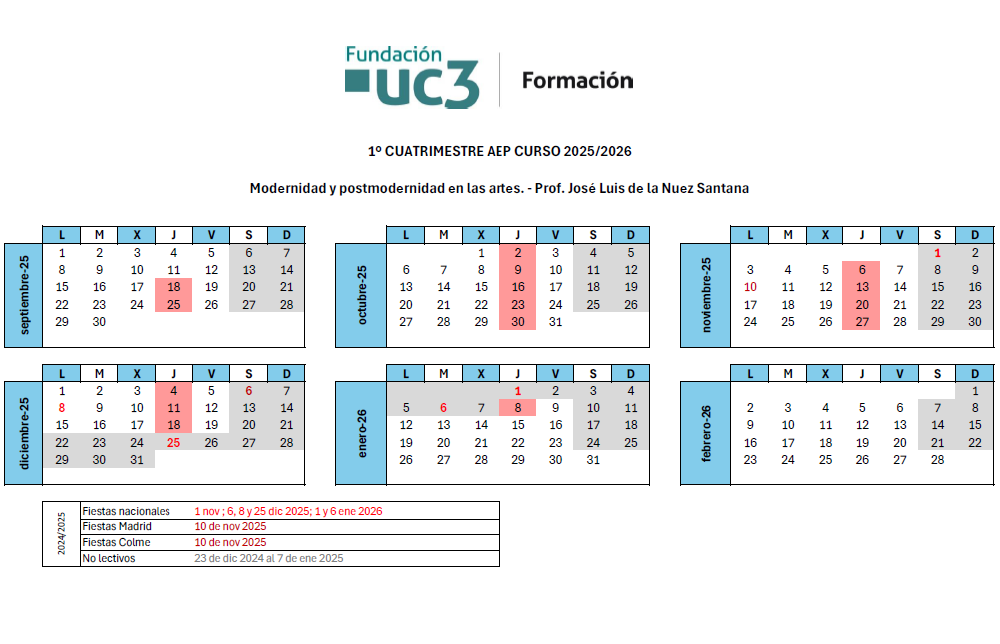Jueves, del 18 septiembre 2025 al 8 enero 2026