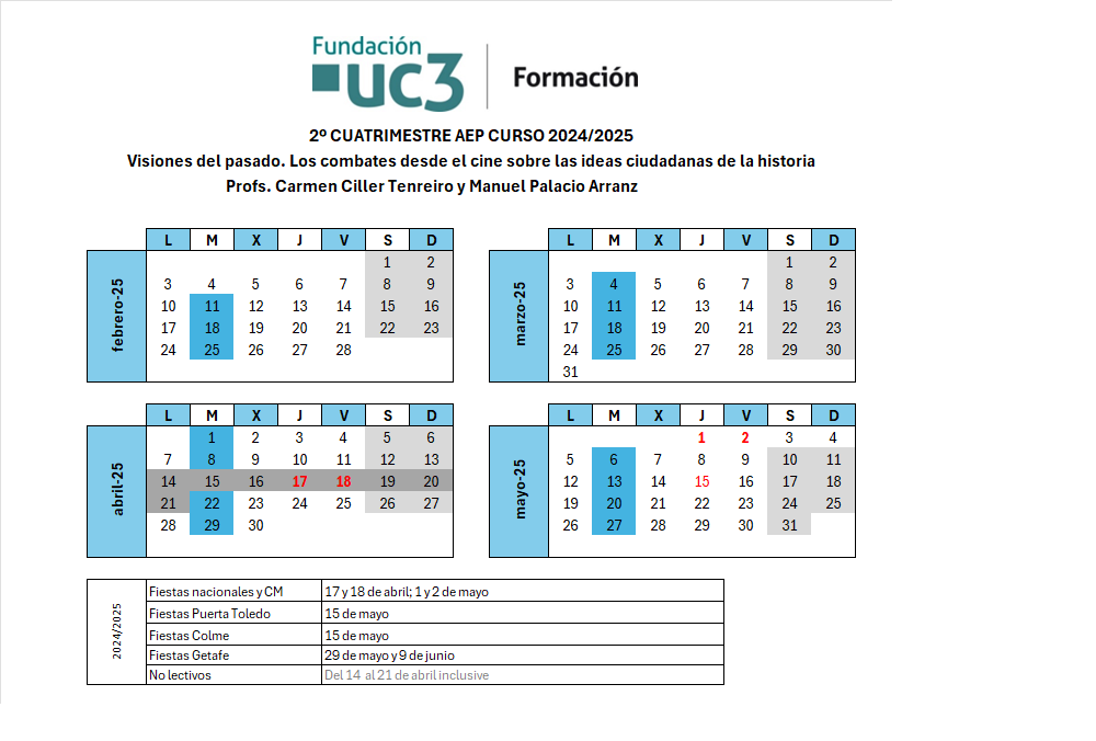 Martes. Del 11 de febrero al 27 de mayo al 2025.