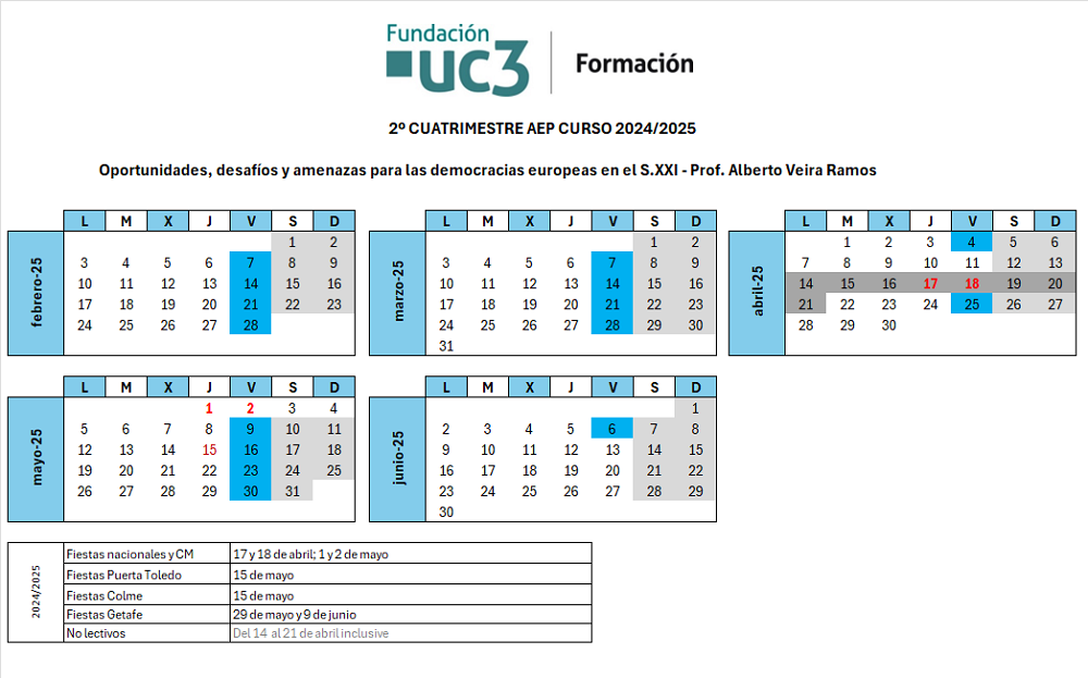 Viernes. Del 7 de febrero al 6 de junio de 2025.