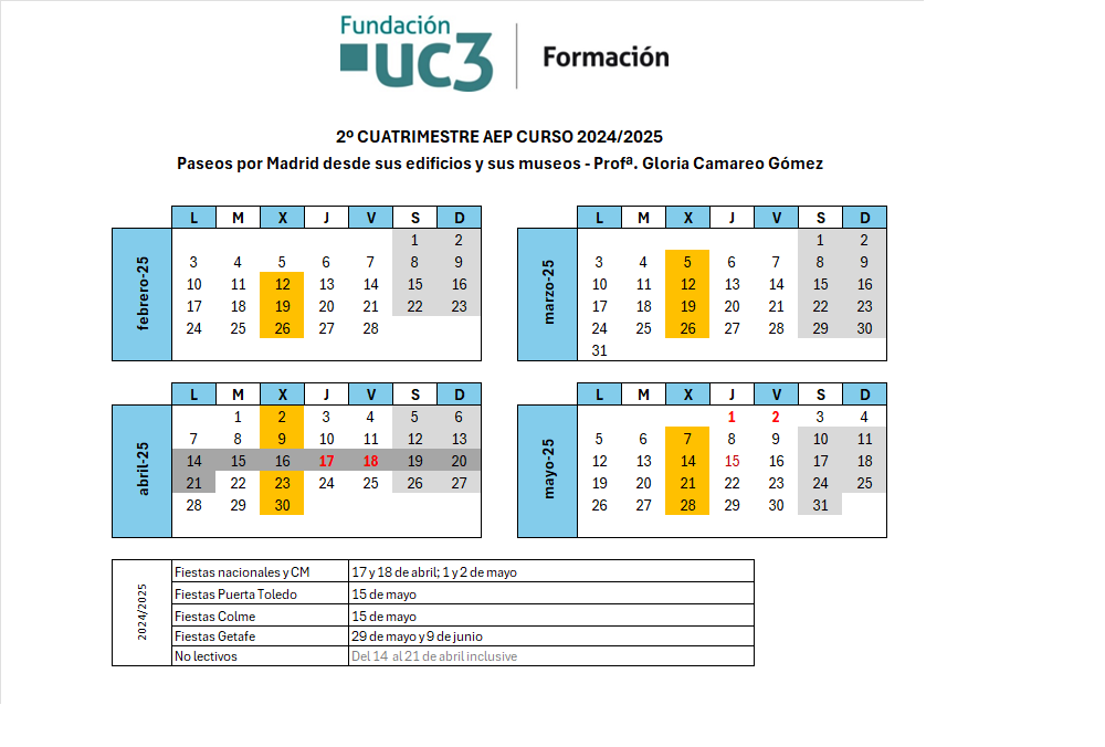 Miércoles. Del 12 de febrero al 28 de mayo de 2025.
