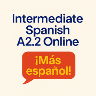 Intermediate Online Spanish A2.2